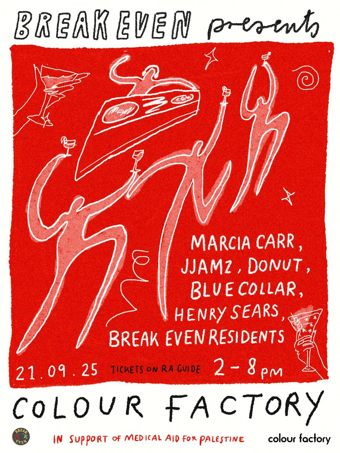 Break Even Day Party: Marcia Carr, Jjamz, Donut