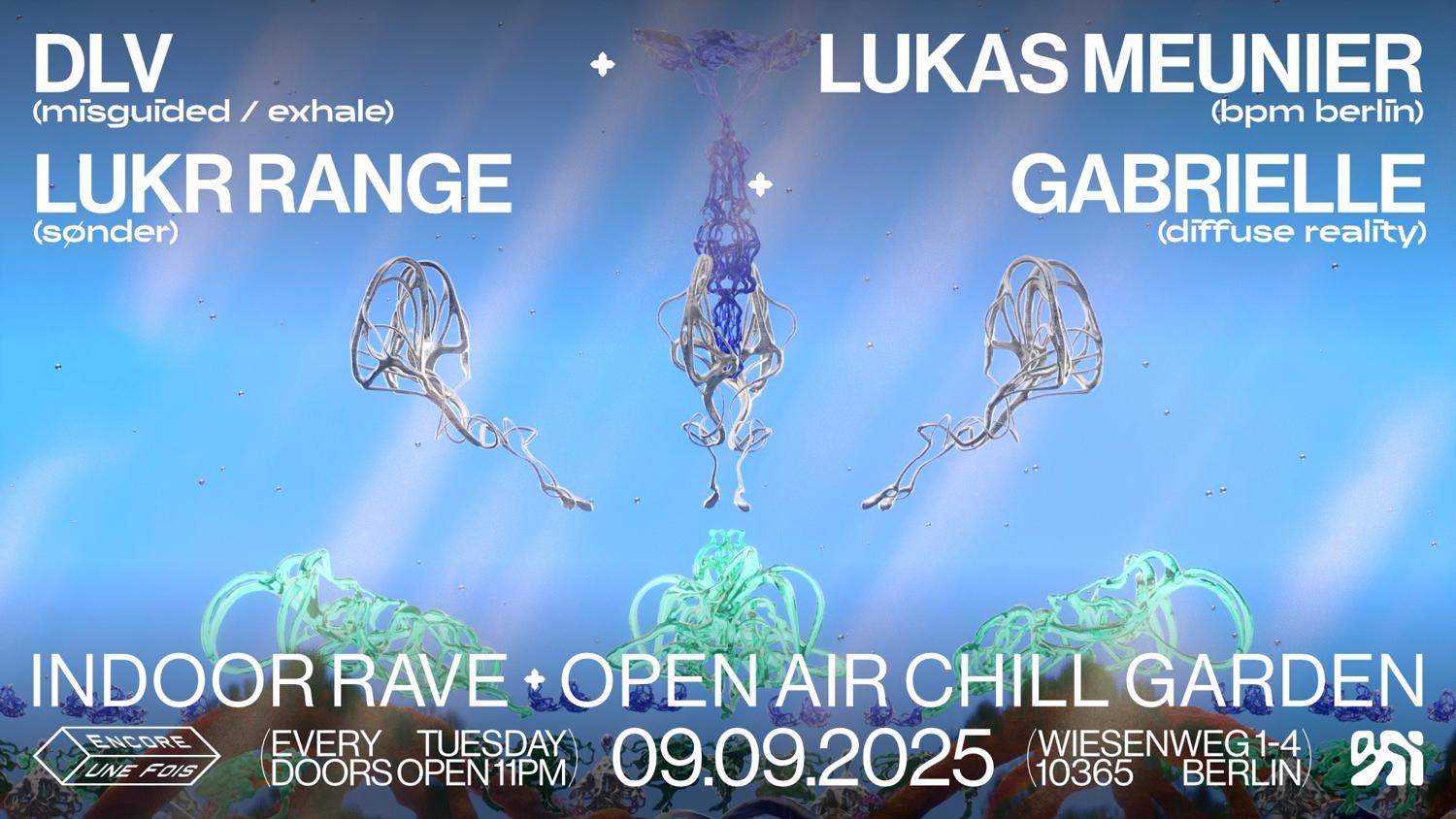 ✦Encore.Une.Fois✦ / Indoor Rave + Open Air Chill Garden