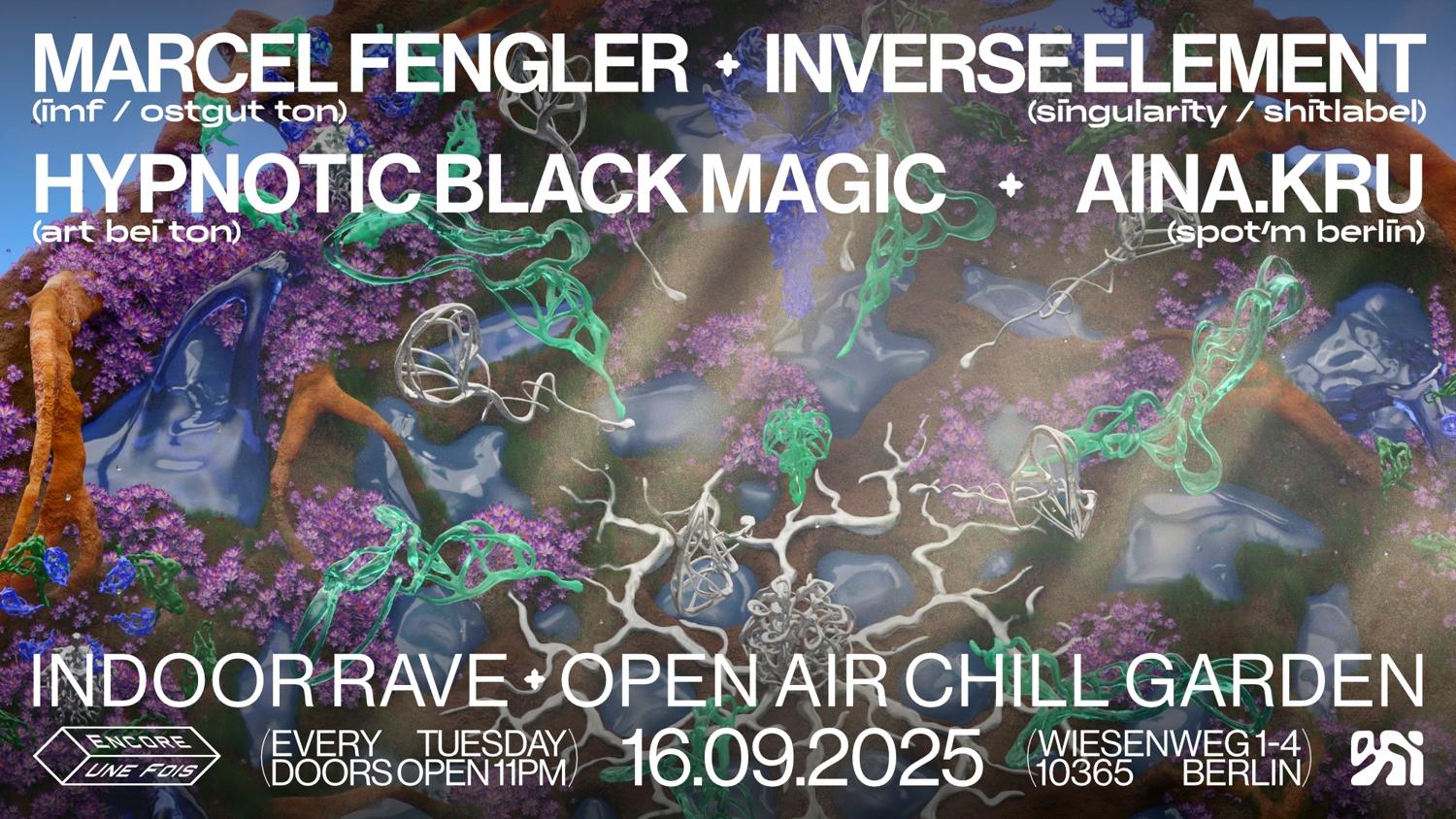 ✦Encore.Une.Fois✦ / Indoor Rave + Open Air Chill Garden
