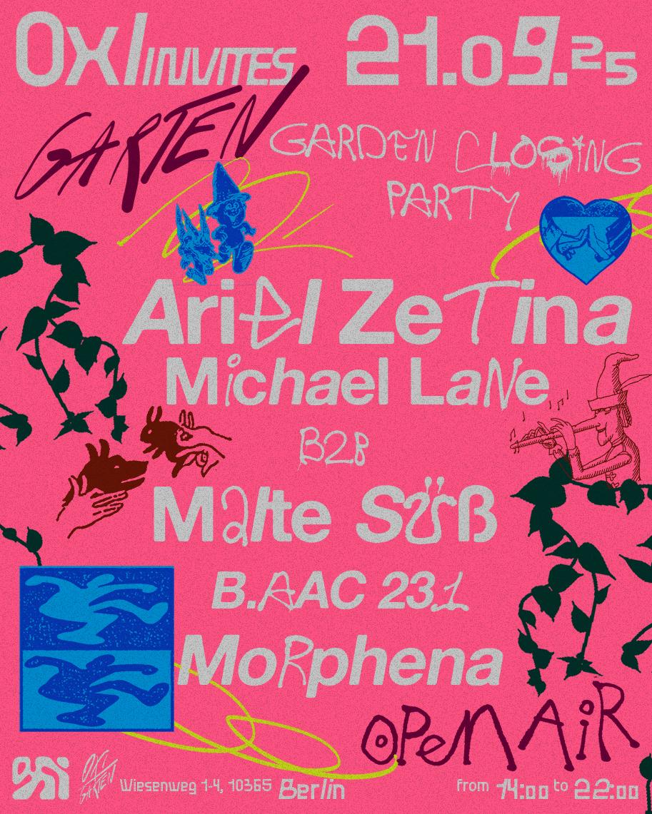 Oxigarten Summer Closing - ⇨ Free* Entry ⇦