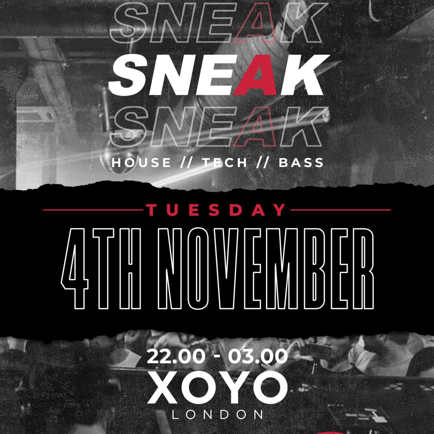 Sneak Rave Tuesday 4Th November