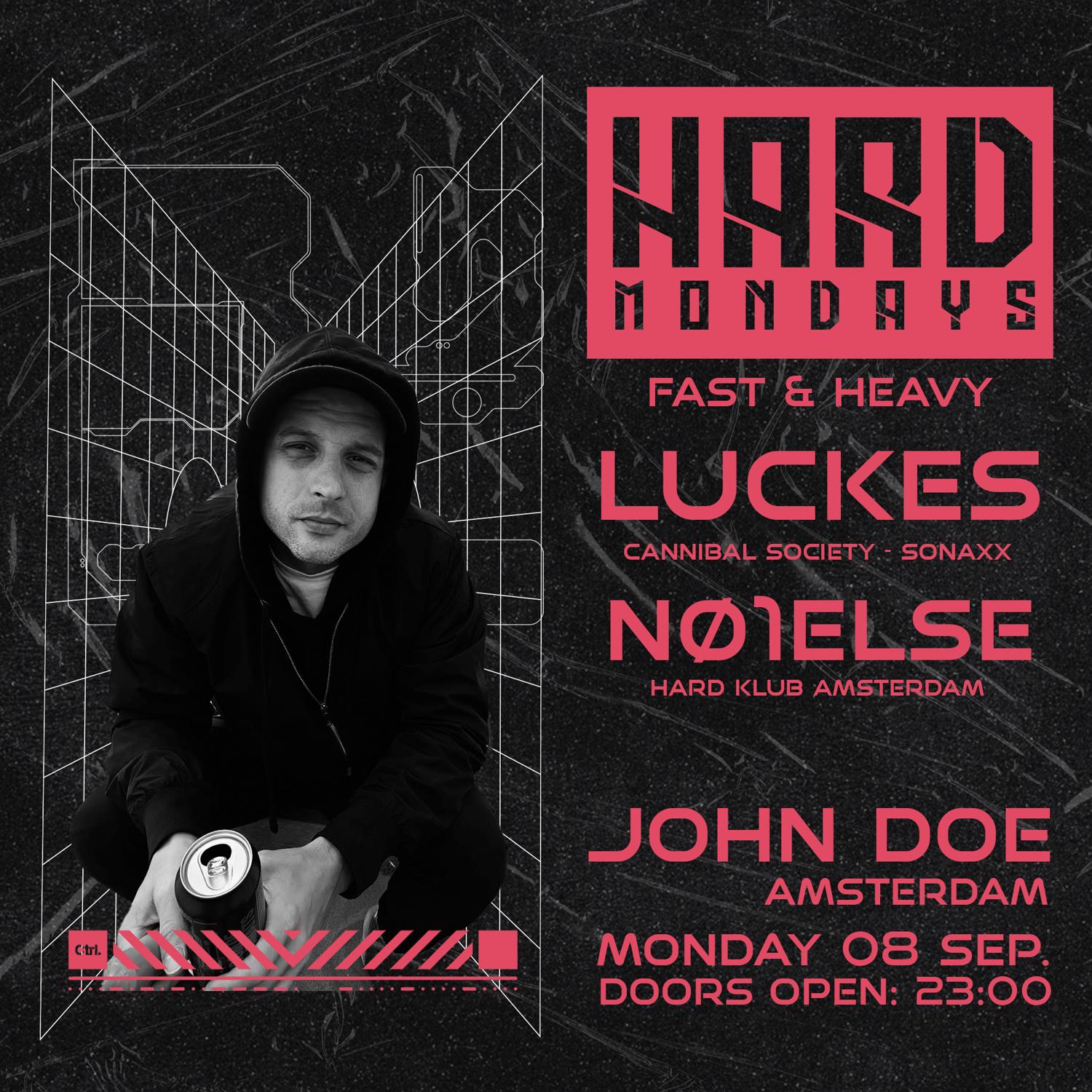 Hard Mondays Amsterdam - Hard Techno Night W/ Luckes (Cannibal Society -Sonaxx)