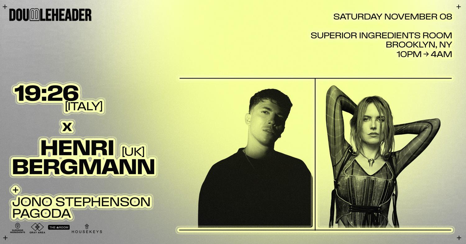 Doubleheader: 19:26 X Henri Bergmann In The Room By Gray Area