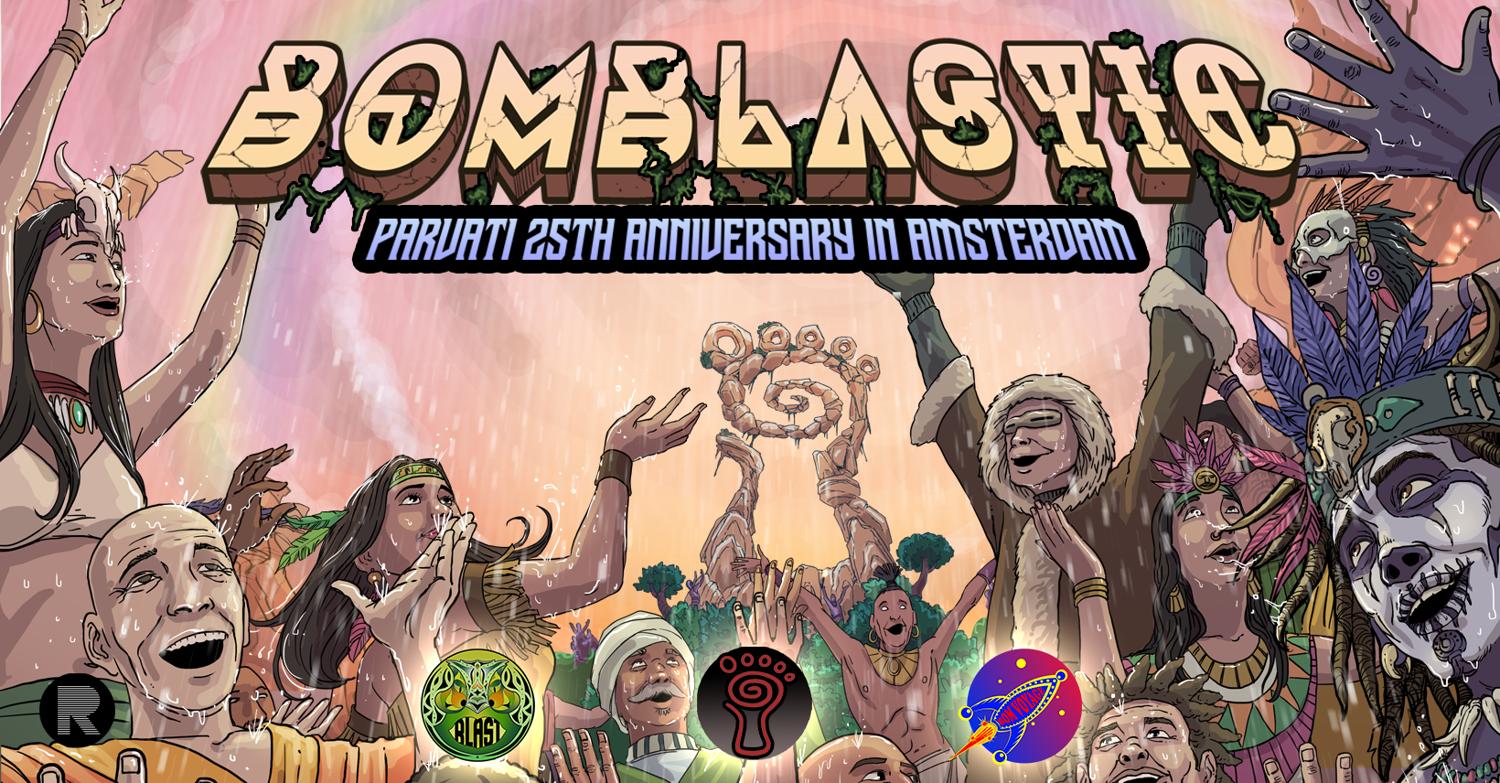 Bomblastic - Parvati 25Th Anniversary In Amsterdam
