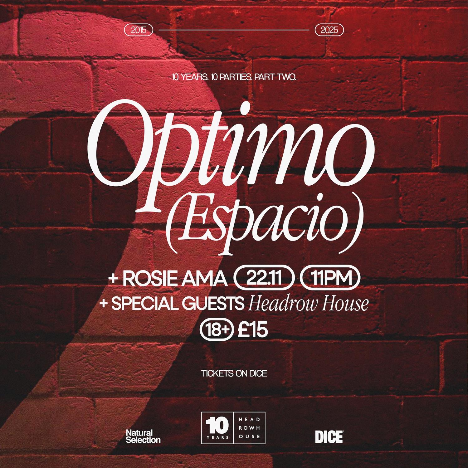 10 Years Of Headrow House: Optimo (Espacio)
