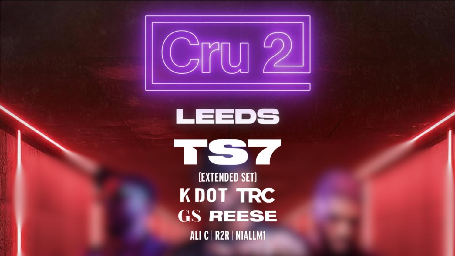 Cru2 | Ts7 & More