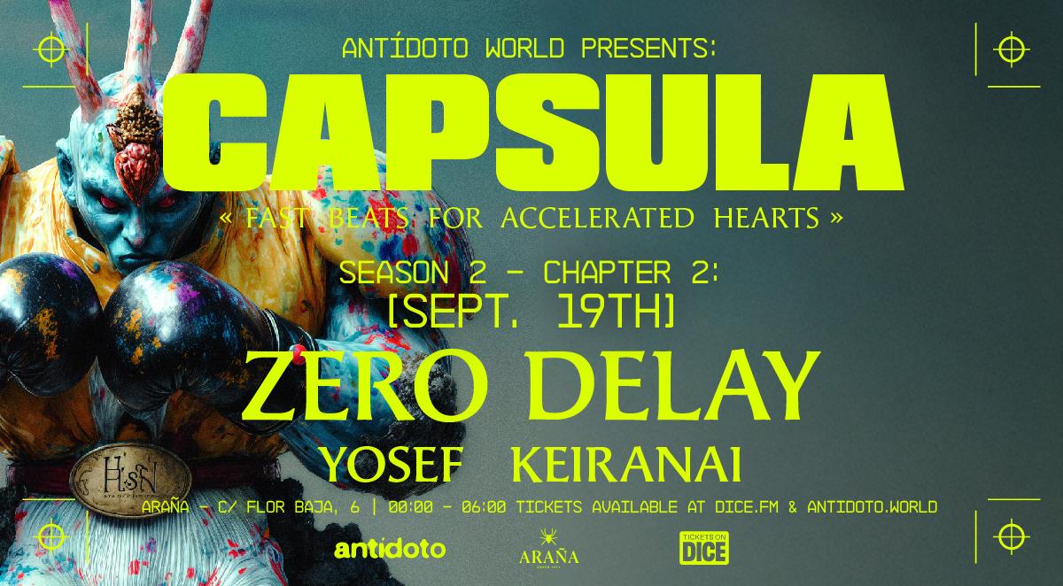 Capsula: Zero Delay (Hard Dance, Trance, Hard House) Free Entry
