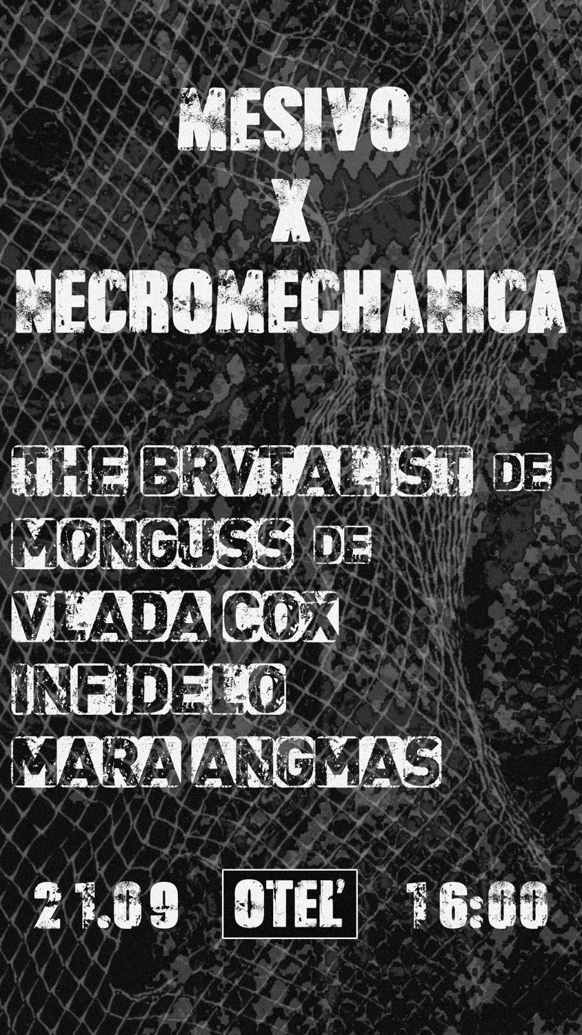 Mesivo X Necromechanica