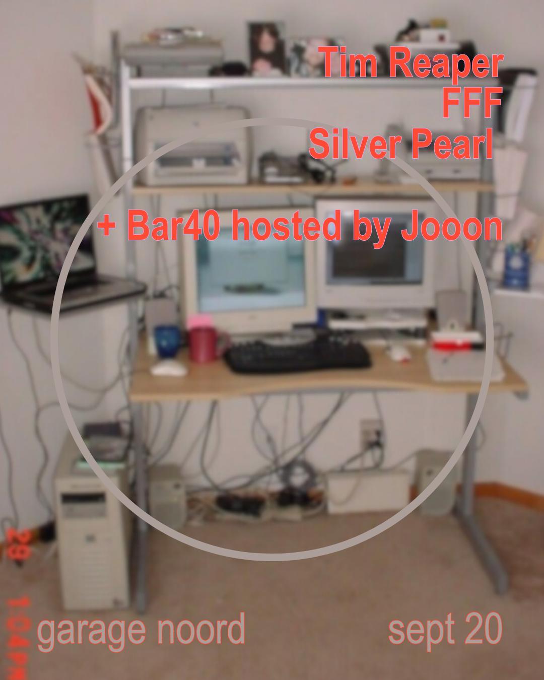 Tim Reaper, Fff, Silver Pearl + Bar40 Hosted By Jooon