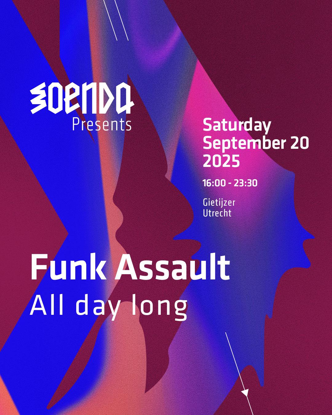 Soenda Presents - Funk Assault - All Day Long