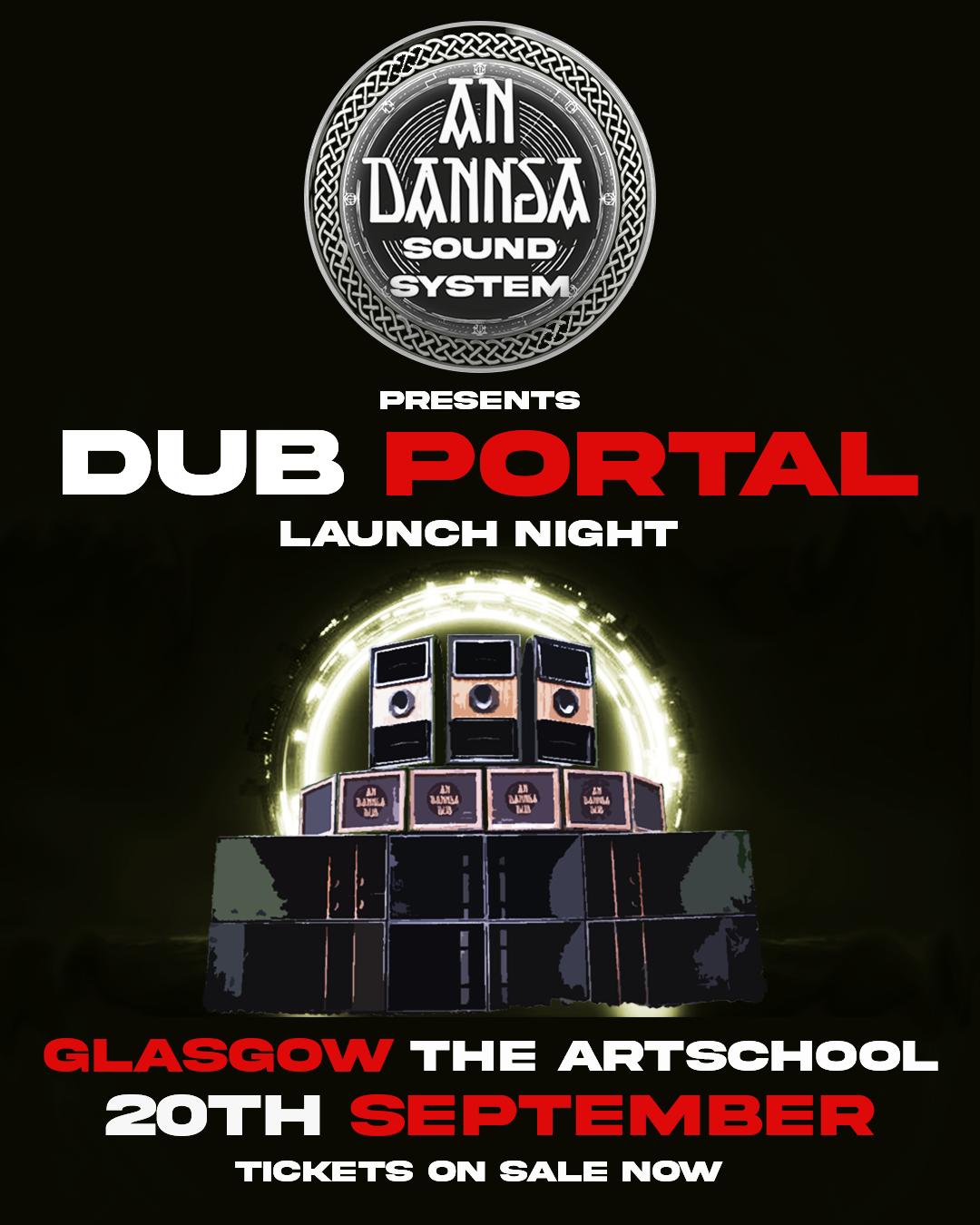 Dub Portal (Launch Night)
