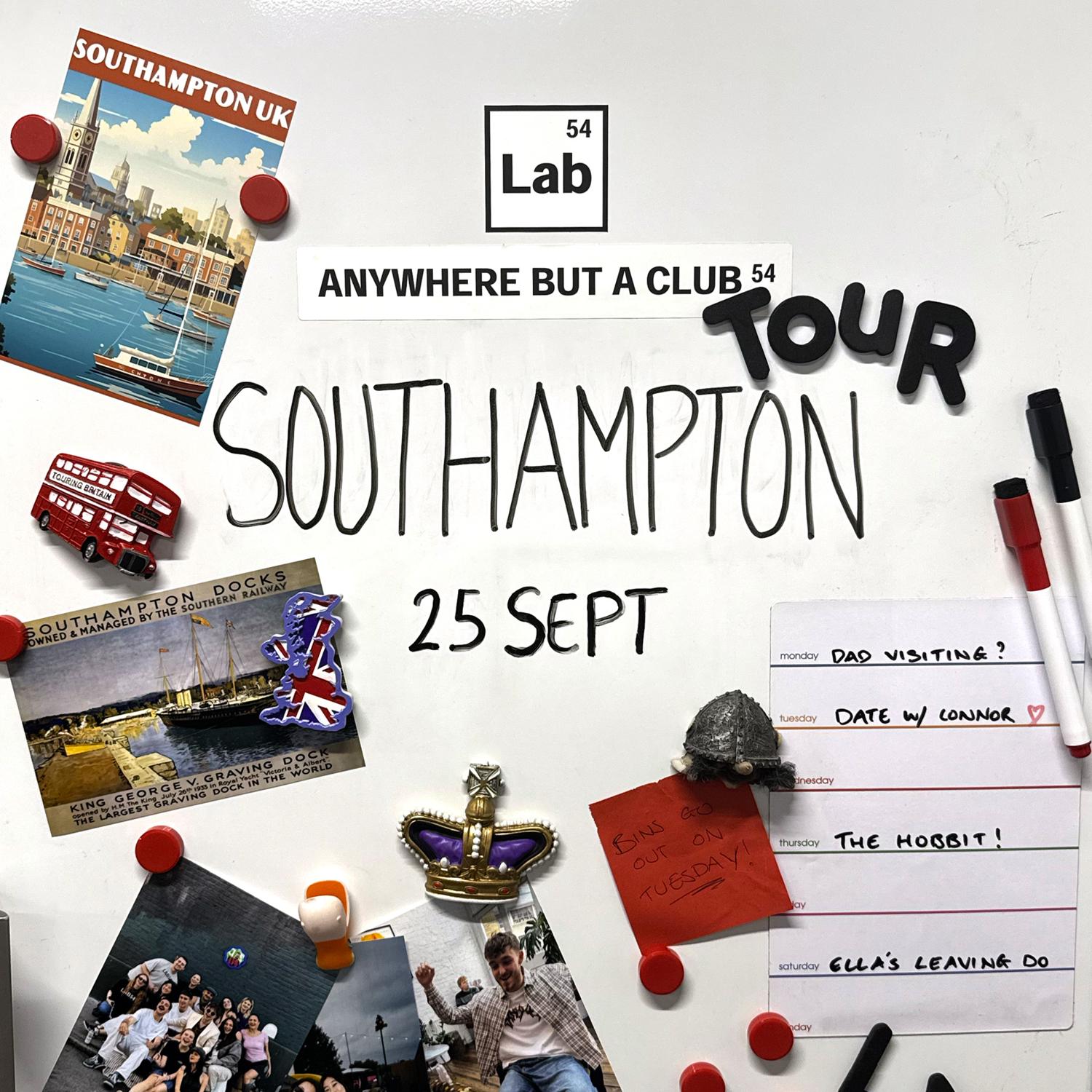 Anywhere But A Club Tour - Southampton