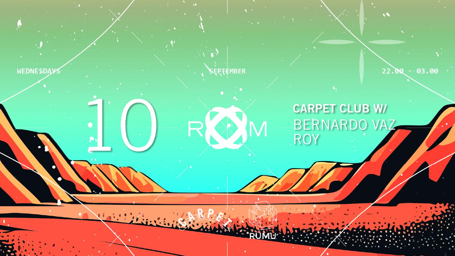 Room: Carpet Club With Bernardo Vaz + Roy