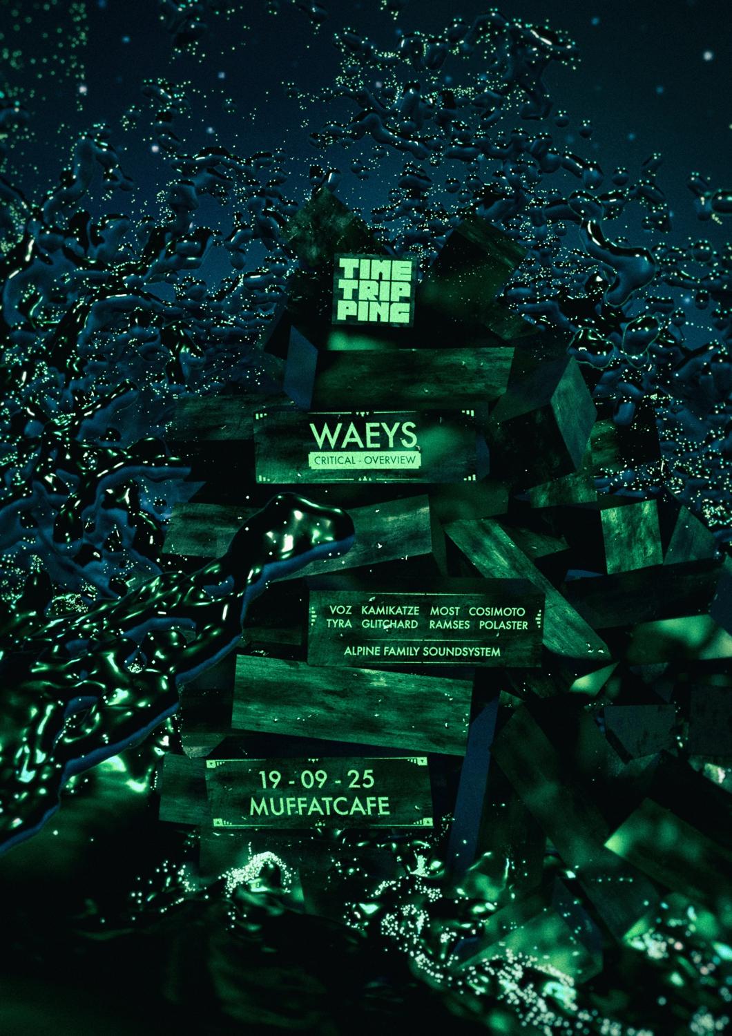 Time Tripping Invites Waeys