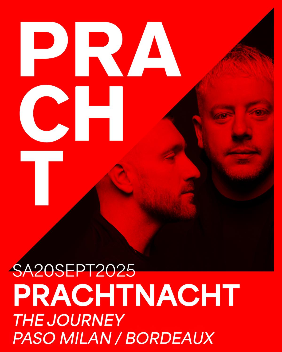 Prachtnacht With The Journey, Paso Milan, Bordeaux