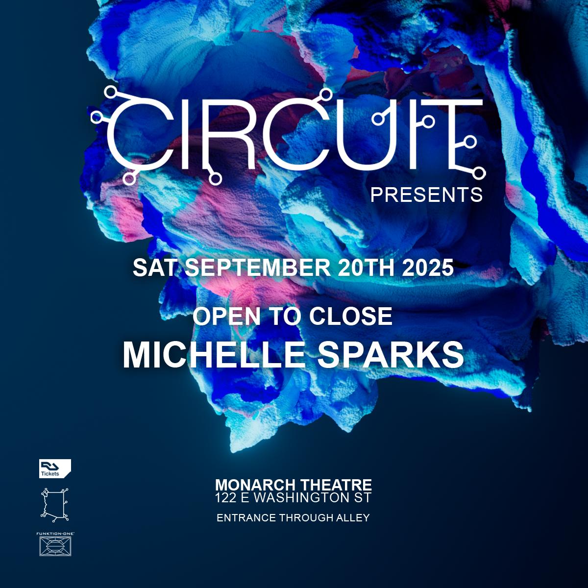 Circuit Presents Michelle Sparks (Open To Close)