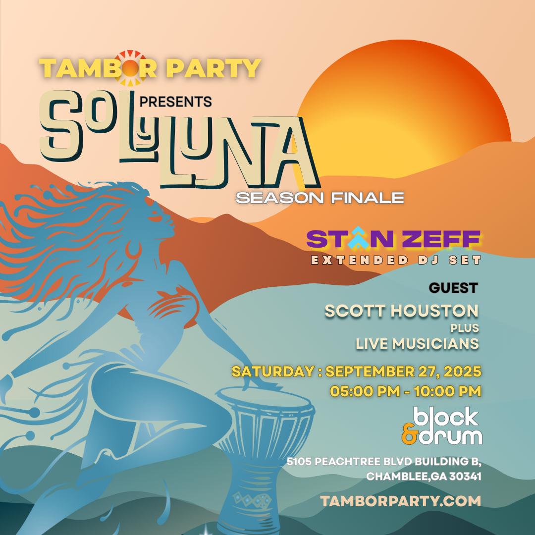 Tambor Party Presents Sol Y Luna Finale Edition