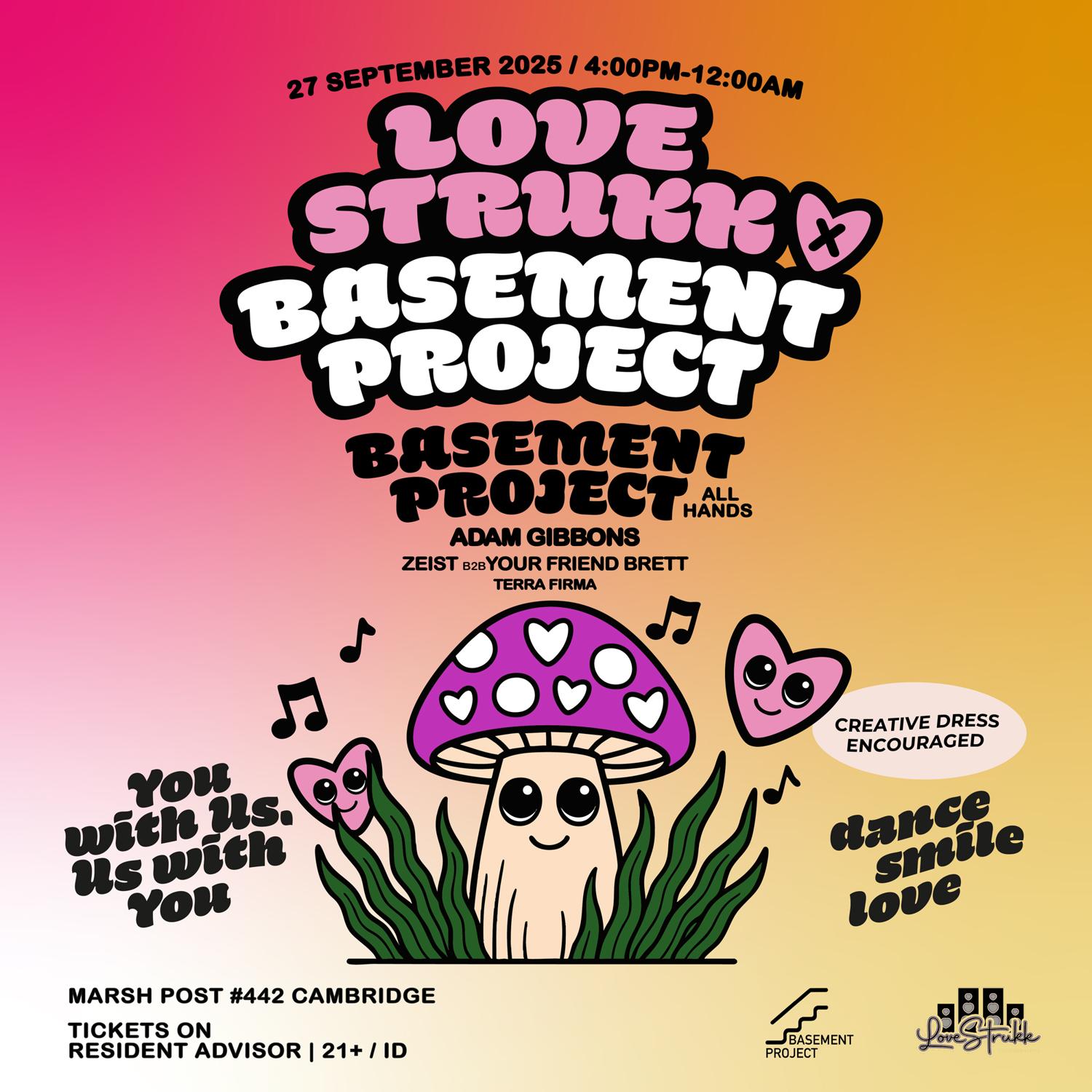Lovestrukk X Basement Project Outdoors (Series Closer)
