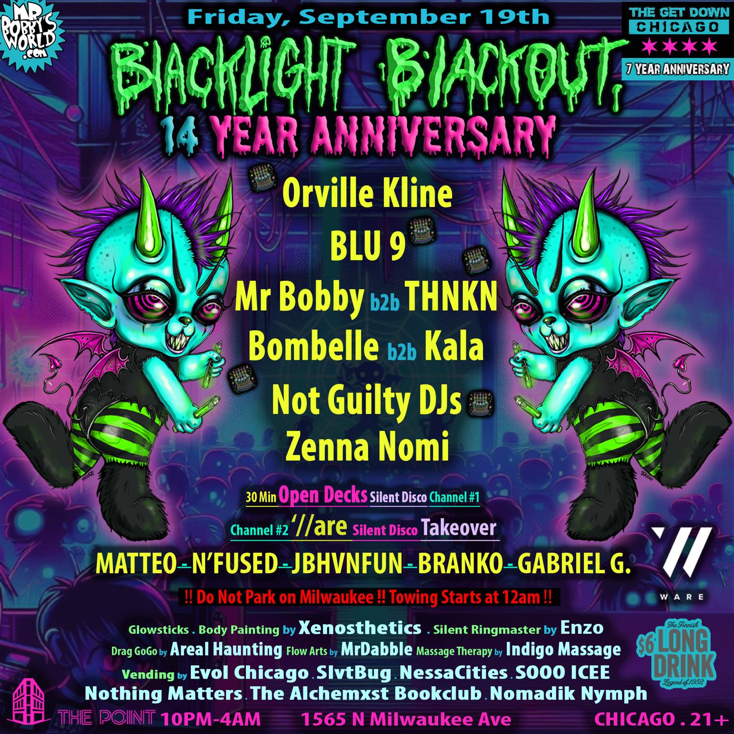 Blacklight Blackout 14Yr Anniv Feat. Orville Kline, Blu9, Mr Bobby, Thnkn, Bombelle