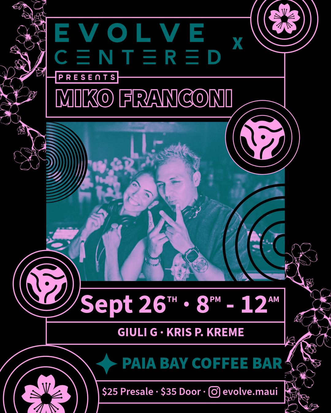 Evolve X Centered Presents: Miko Franconi