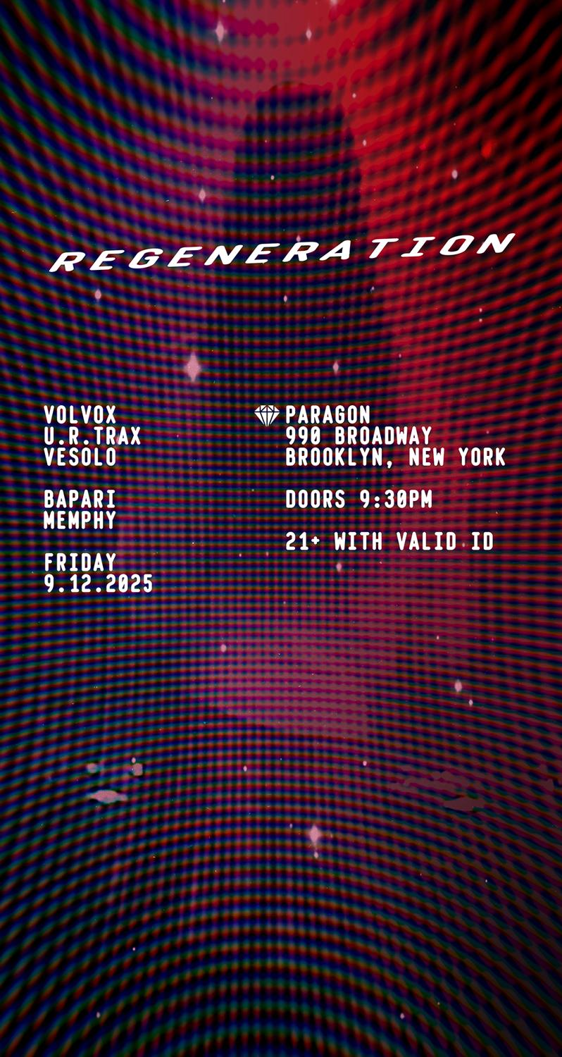 Regeneration: Volvox, U.R.Trax, Vesolo + Bapari, Memphy