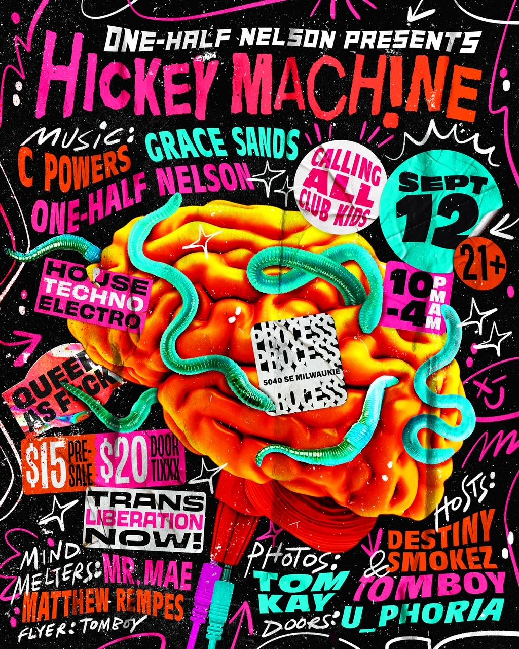 One-Half Nelson Presents: Hickey Machine Feat. Grace Sands (Adonis, Uk), C Powers