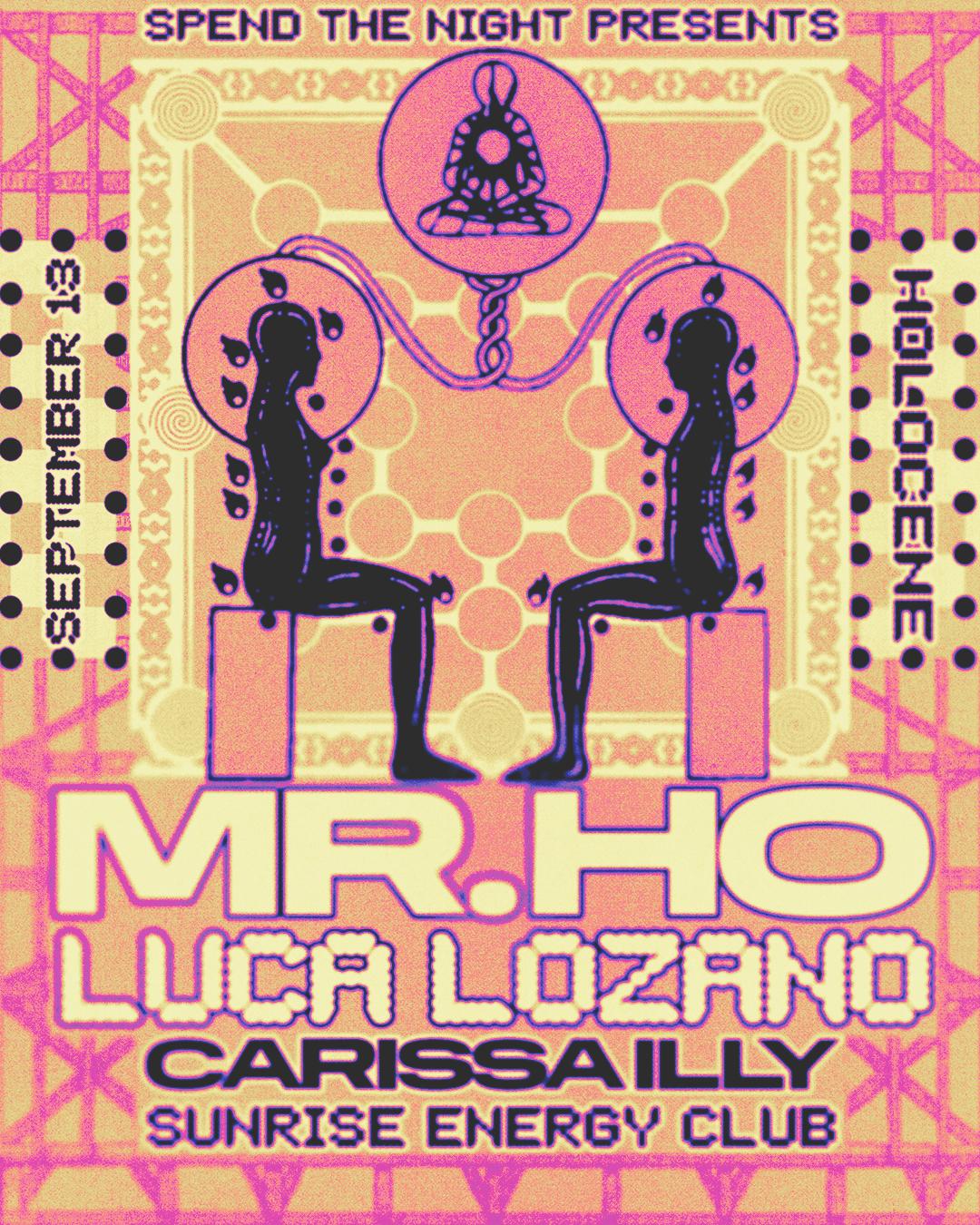 Spend The Night: Mr. Ho & Luca Lozano