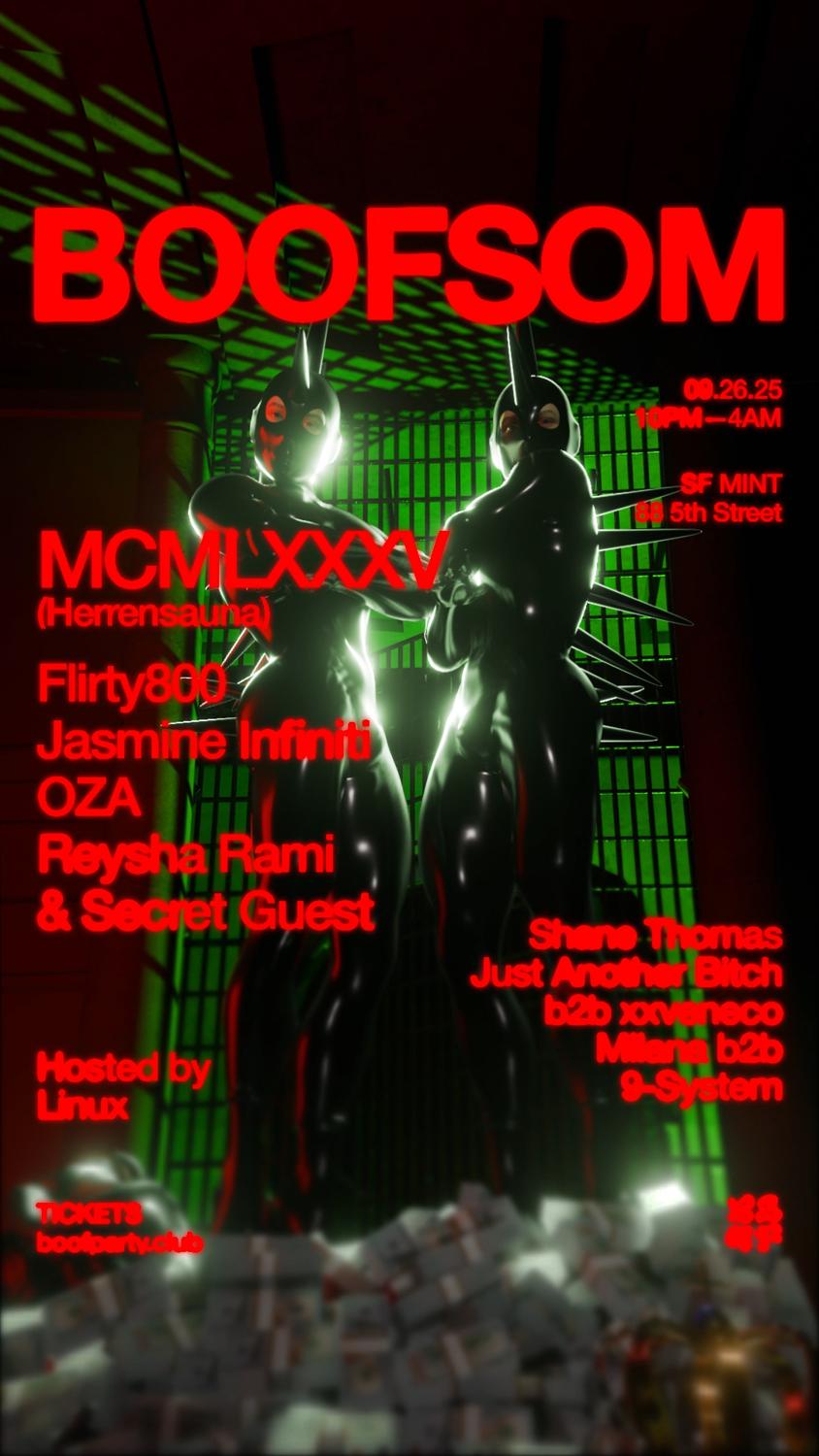 Boofsom: Mcmlxxxv, Flirty800, Jasmine Infiniti, Oza, Reysha Rami, Linux