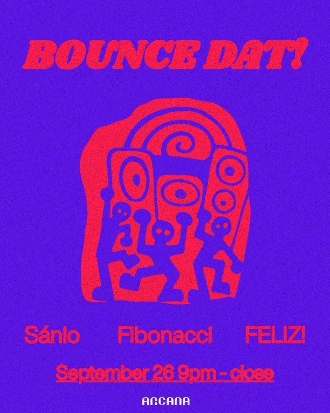 Bounce Dat! Sánlo Fibonacci Feliz