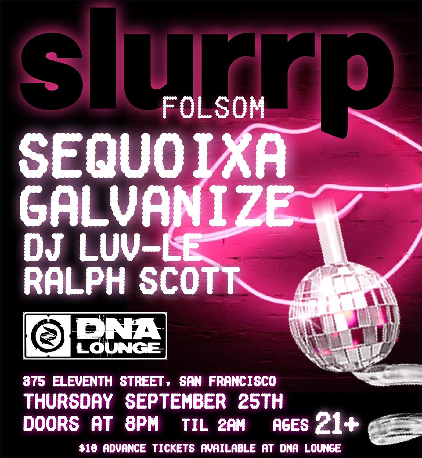 Slurrp: Folsom