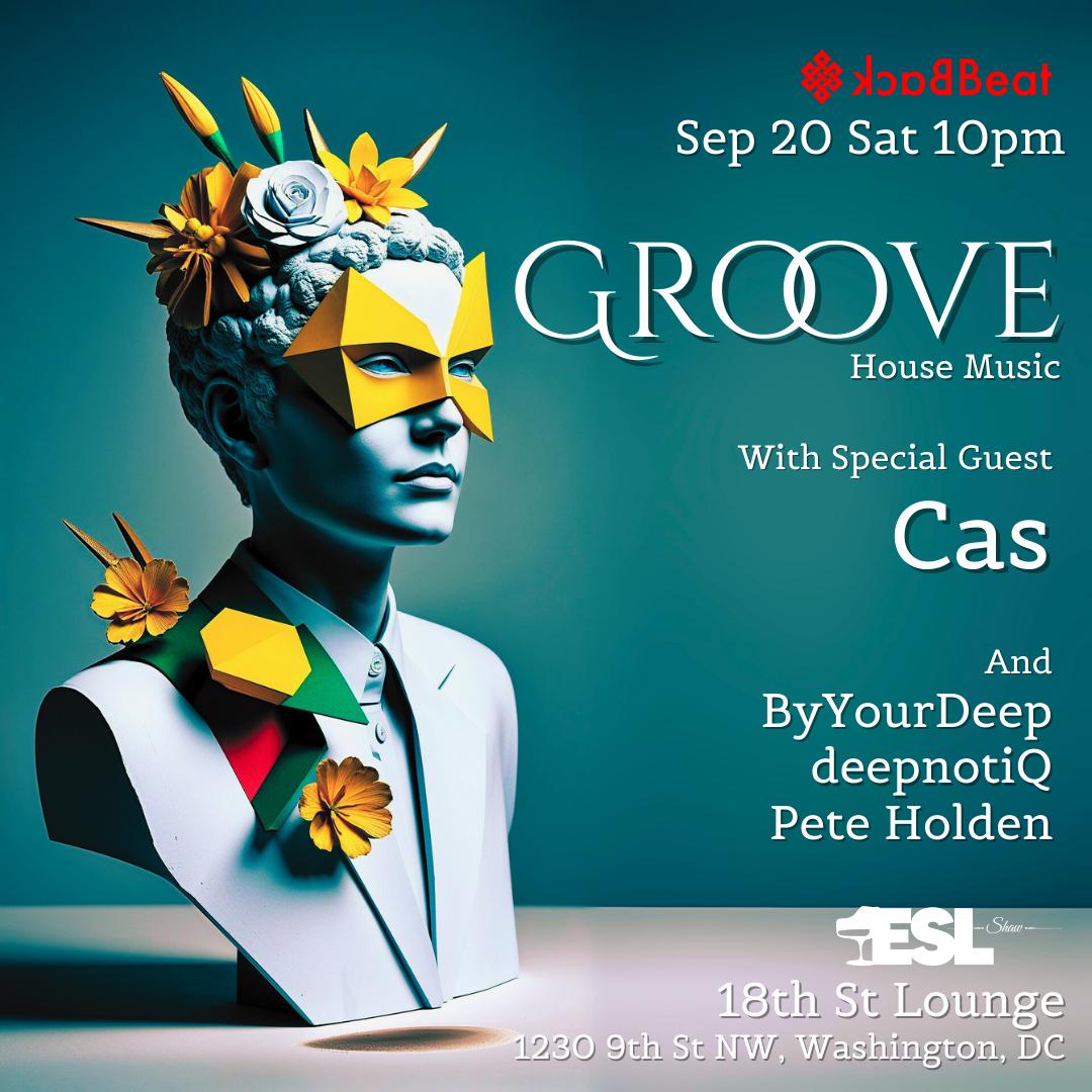 Groove At 18Th St Lounge - Free House Music Party