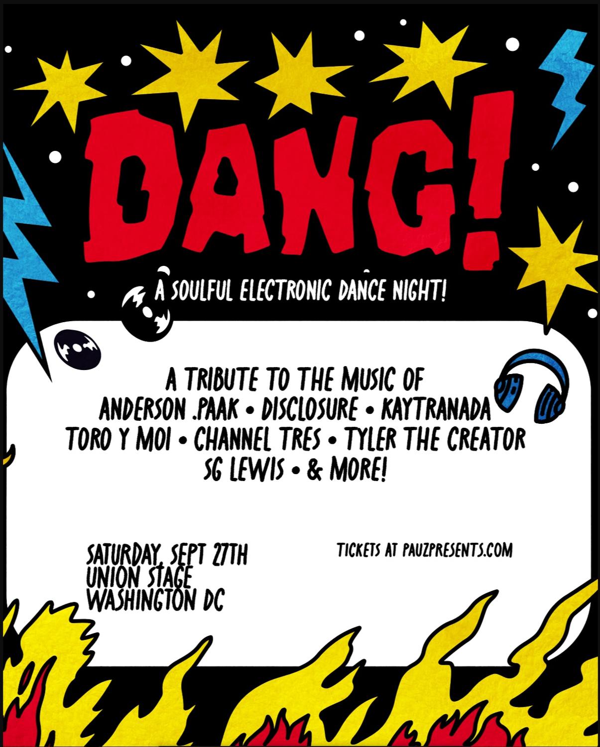 Dang! A Soulful Electronic Dance Night