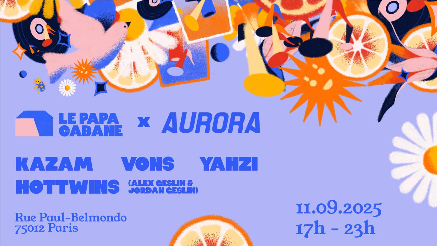 (Open Air) Le Papa Cabane X Aurora