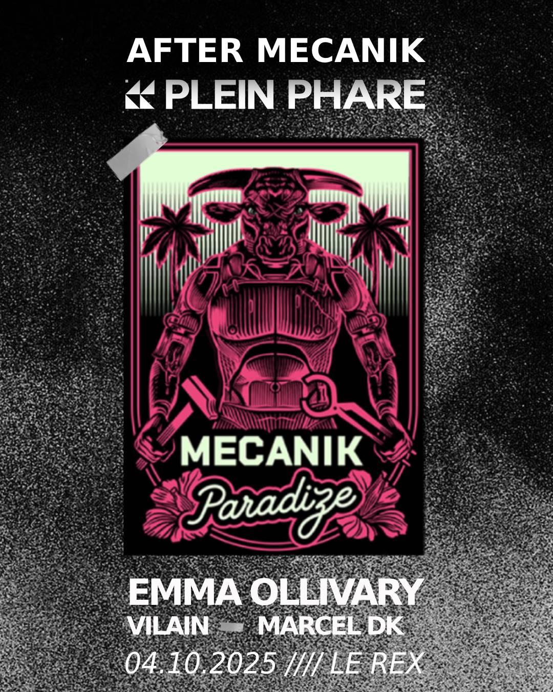 After Mecanik Paradize With Emma Ollivary, Vilain & Marcel Dk
