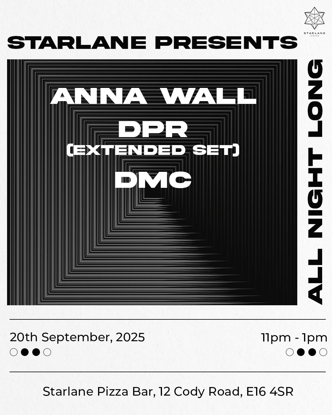 Starlane Presents: Dpr, Anna Wall & Dmc