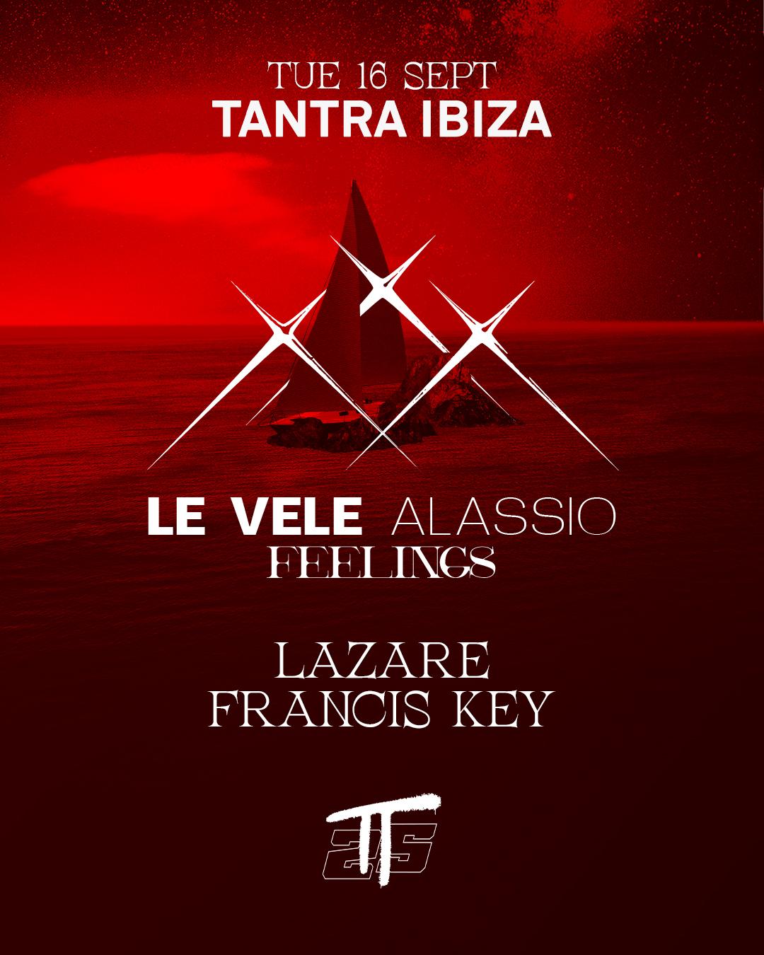 Le Vele Alassio Pres. Feelings At Tantra Ibiza