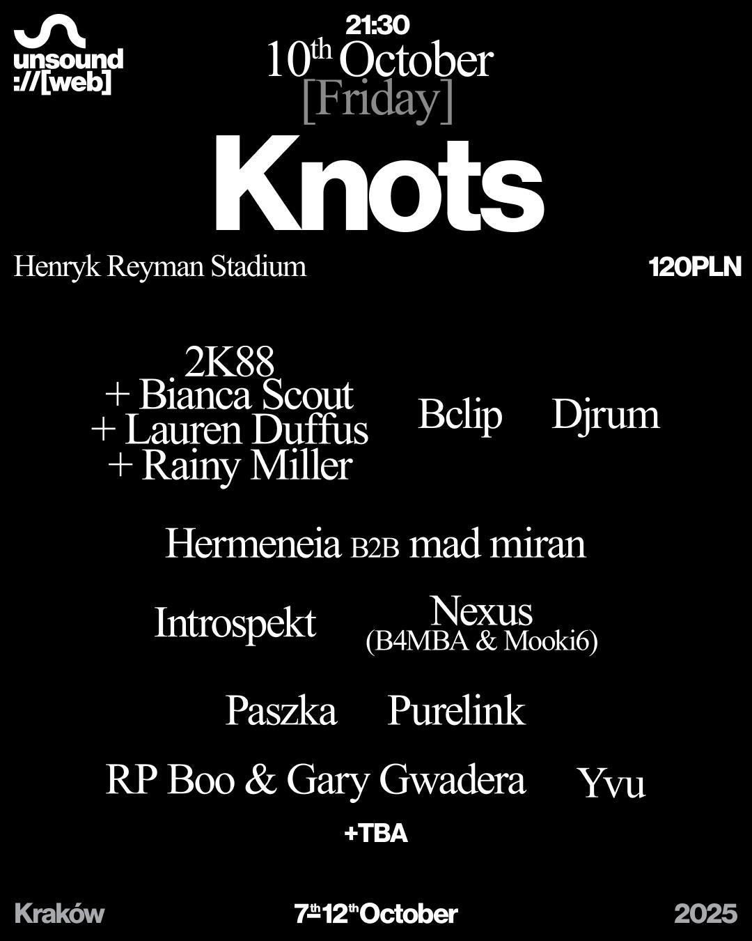 Unsound Kraków 2025: Knots [Club Night 2] Djrum / Rp Boo & Gary Gwadera / Purelink + More