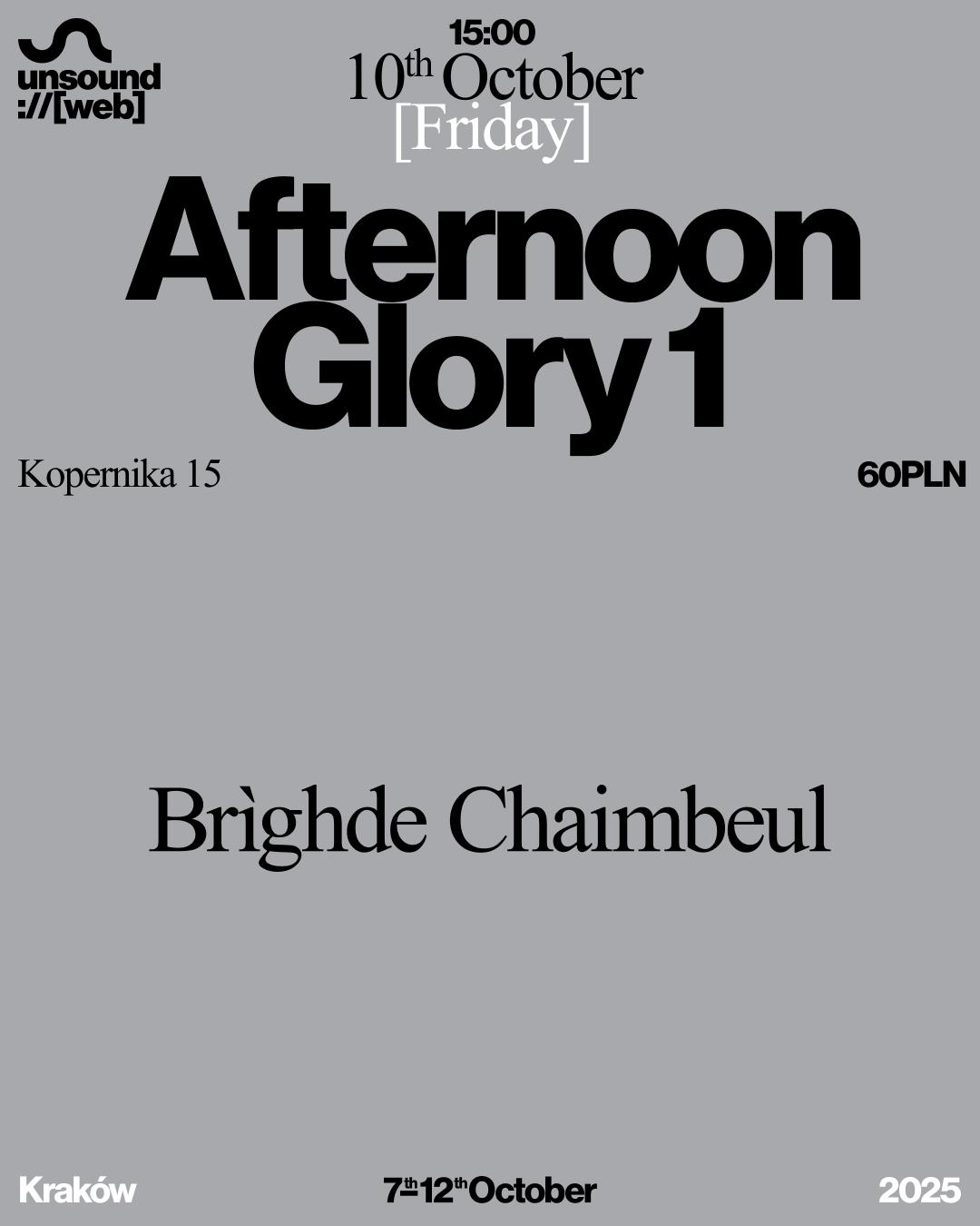 Unsound Kraków 2025: Afternoon Glory 1 - Brìghde Chaimbeul