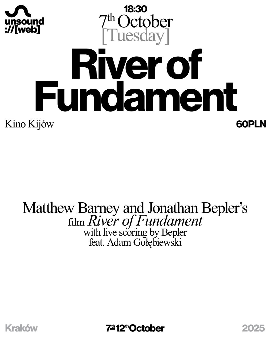 Unsound Kraków 2025: River Of Fundament With Live Scoring By Bepler Feat. Adam Golebiewski