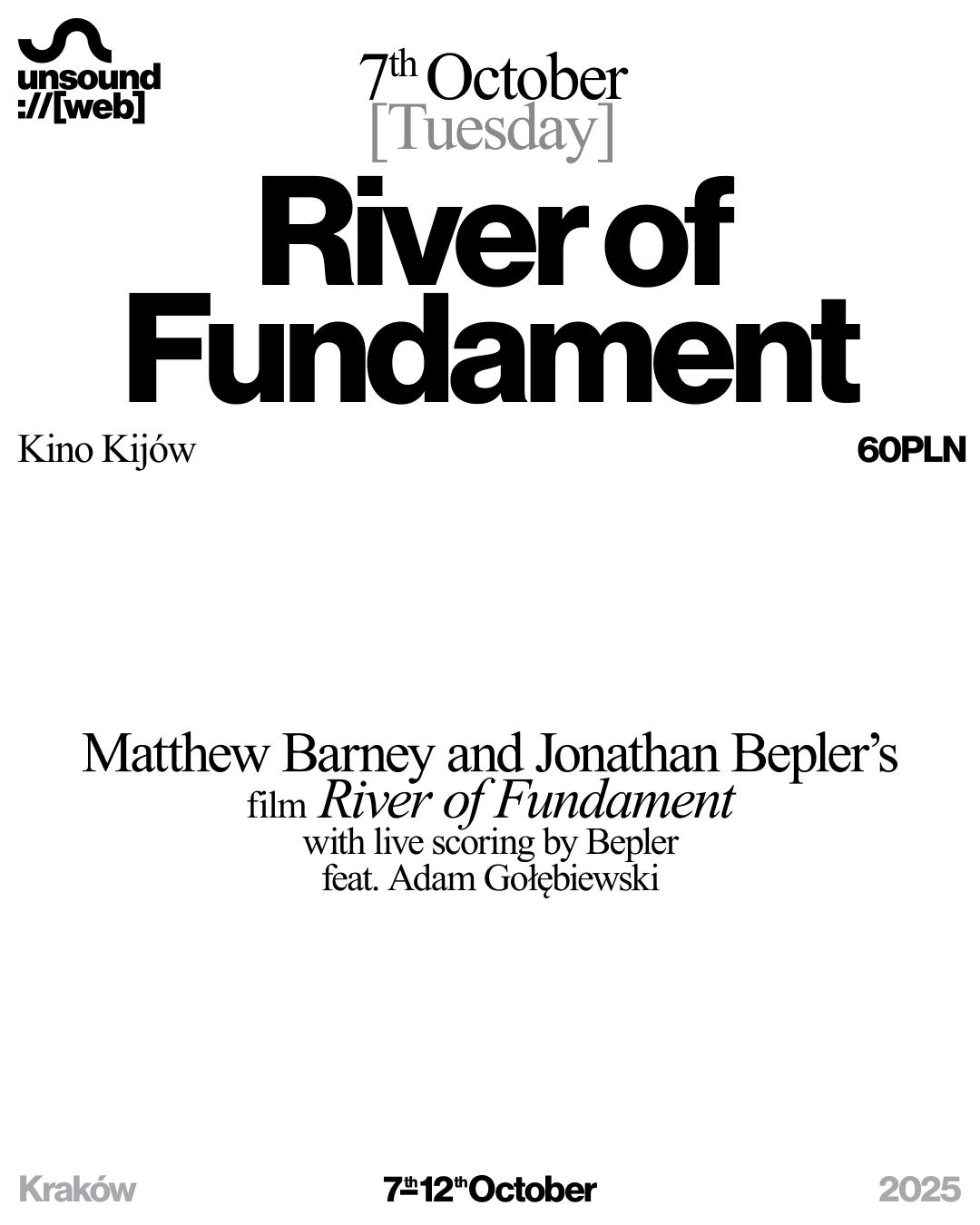 Unsound Kraków 2025: River Of Fundament With Live Scoring By Bepler Feat. Adam Golebiewski