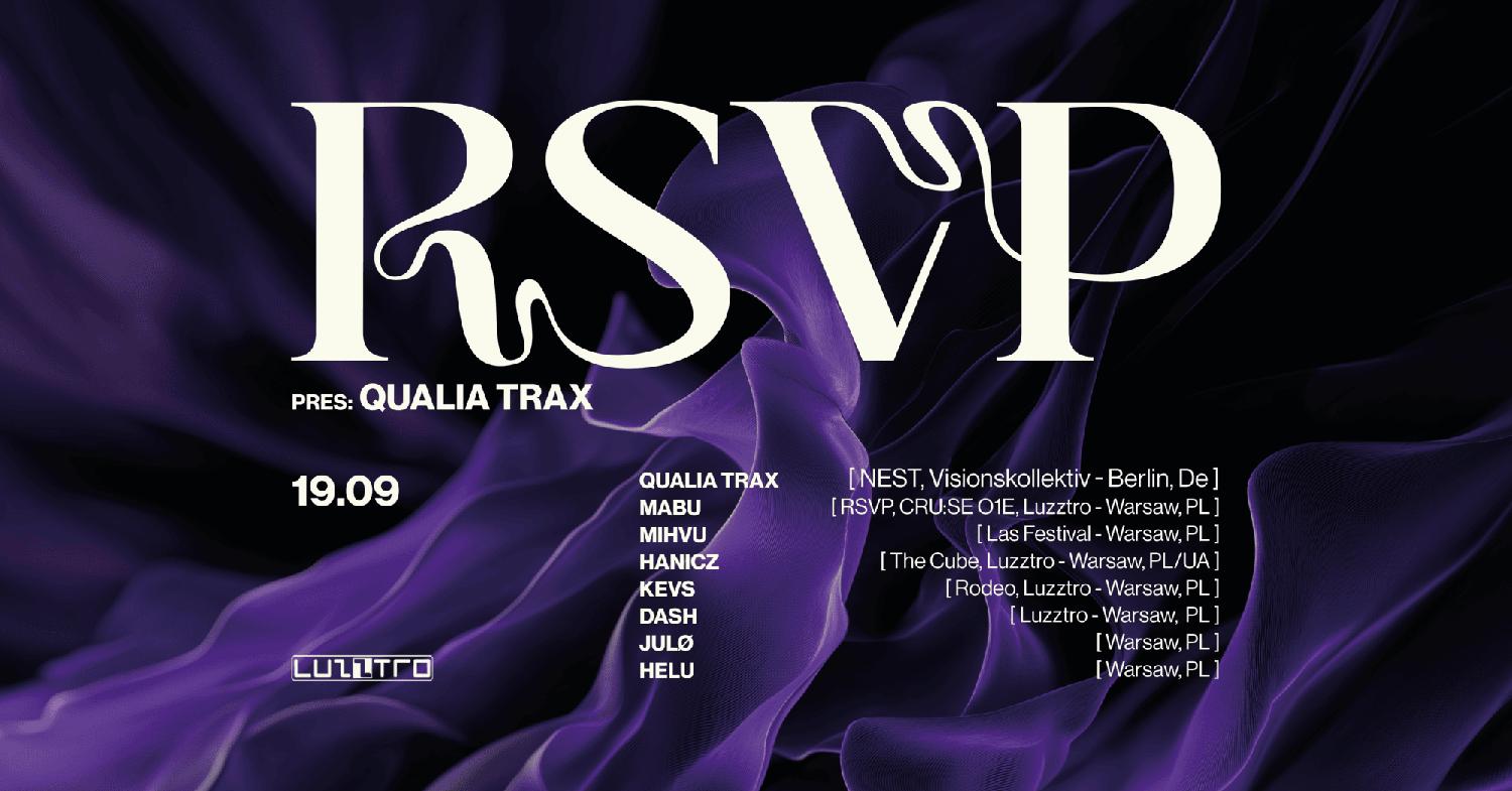 Rsvp Presents: Qualia Trax