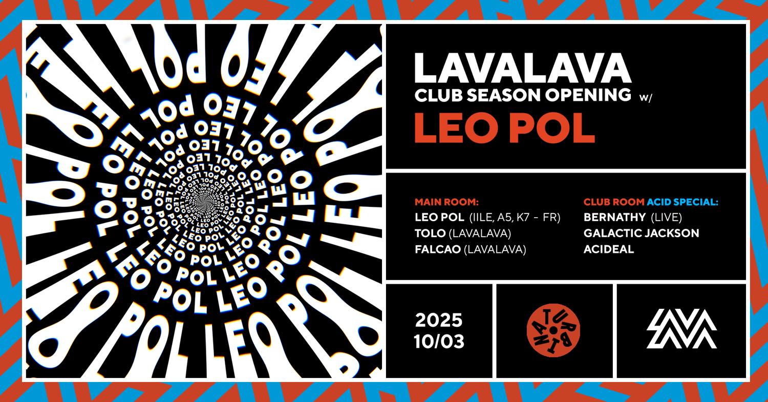 Lavalava Club Season Opening With Leo Pol