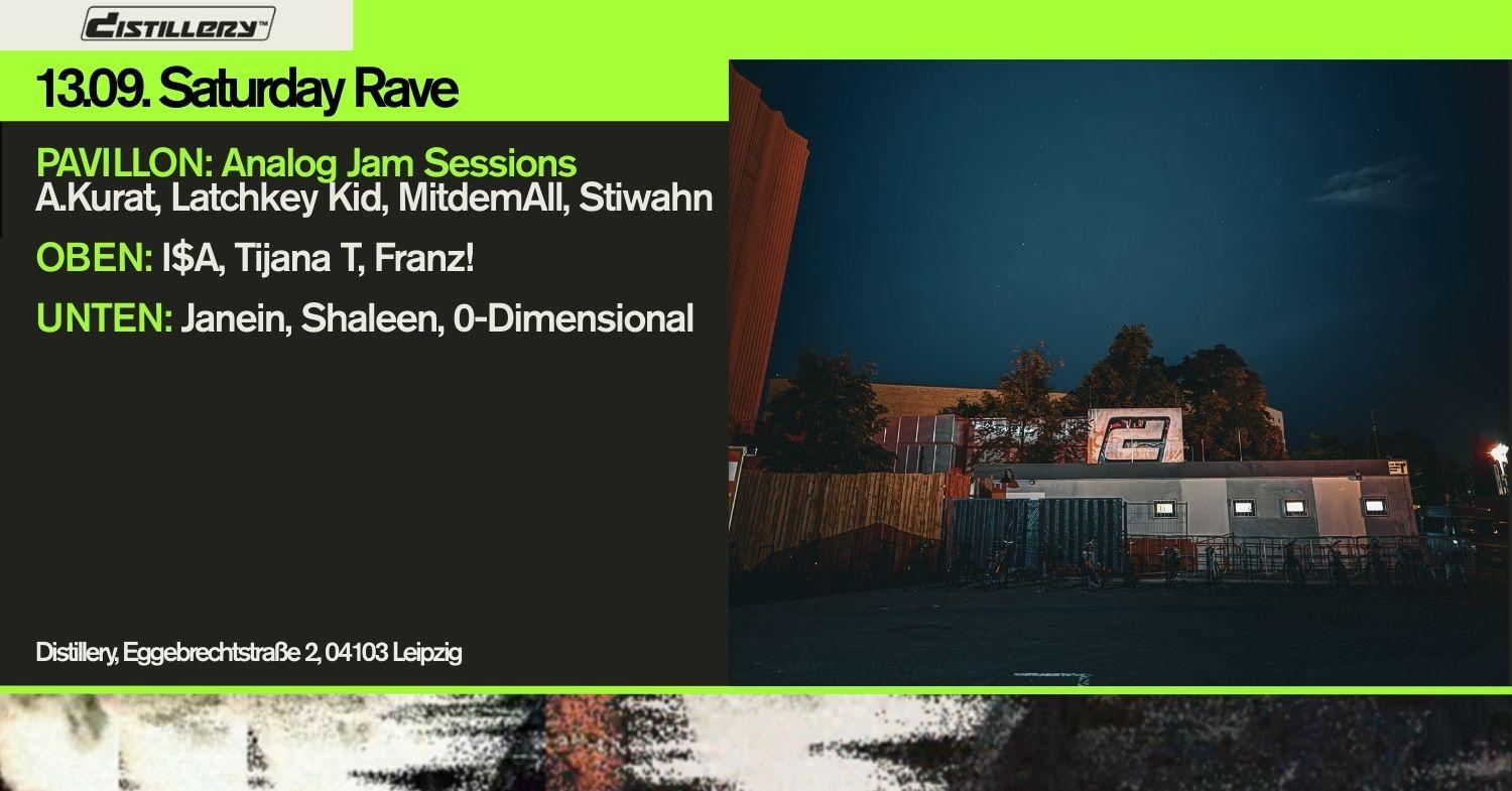 Saturday Rave /W. Tijana T & Shaleen