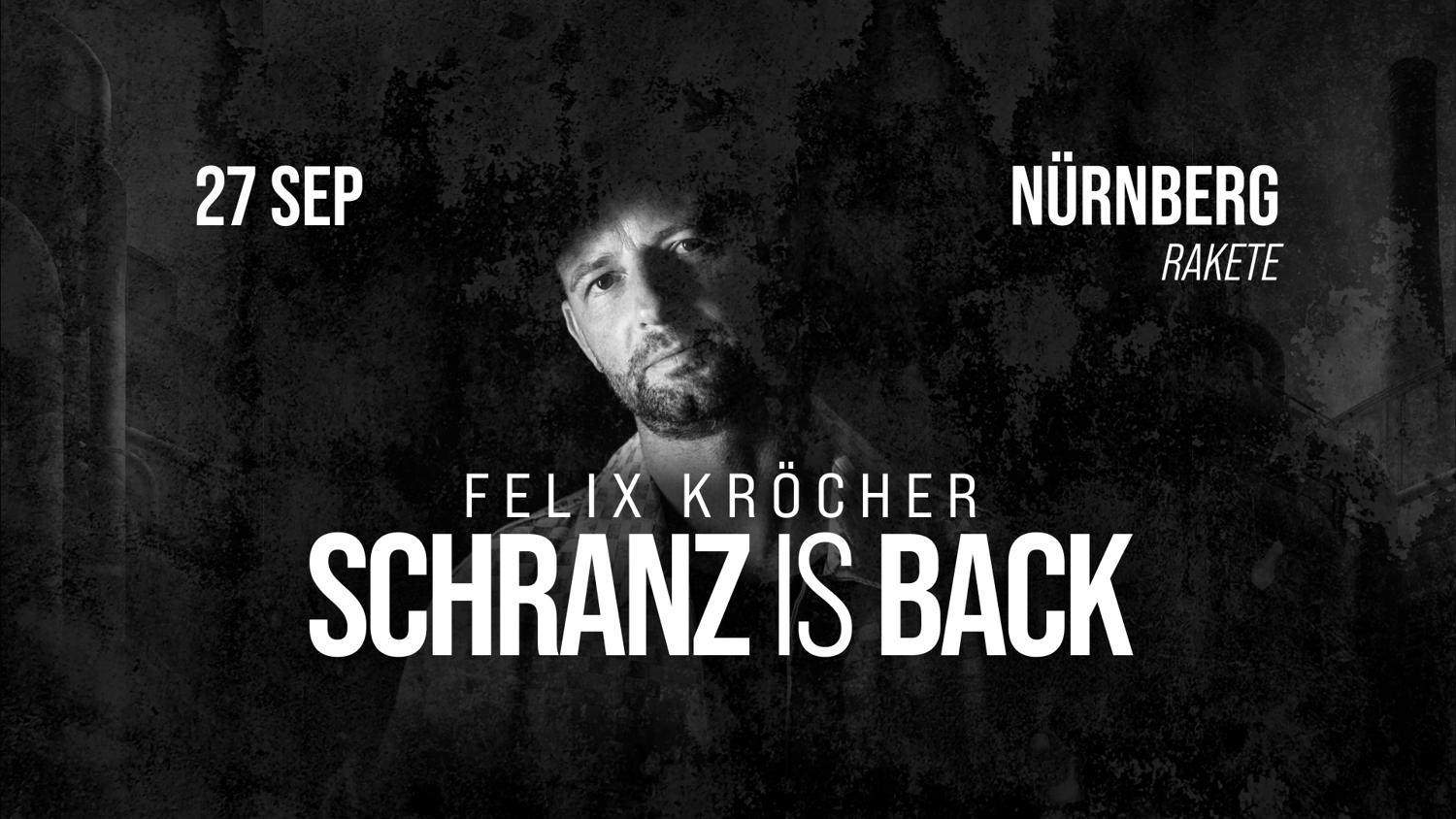 Schranz Is Back W/Felix Kröcher