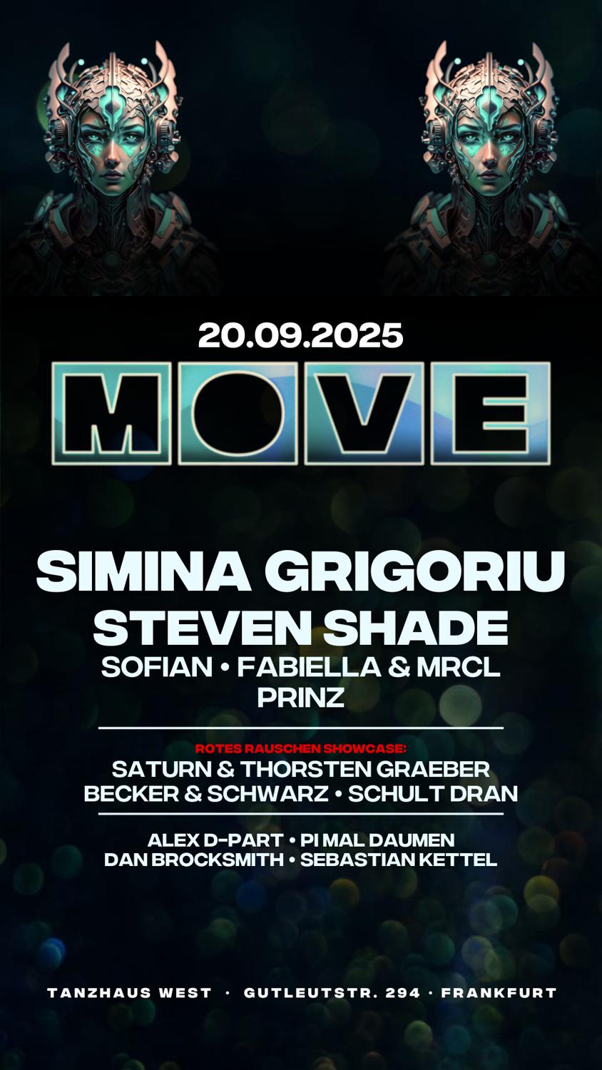 Move With Simina Grigoriu, Steven Shade, Rotes Rauschen Showcase & Many More