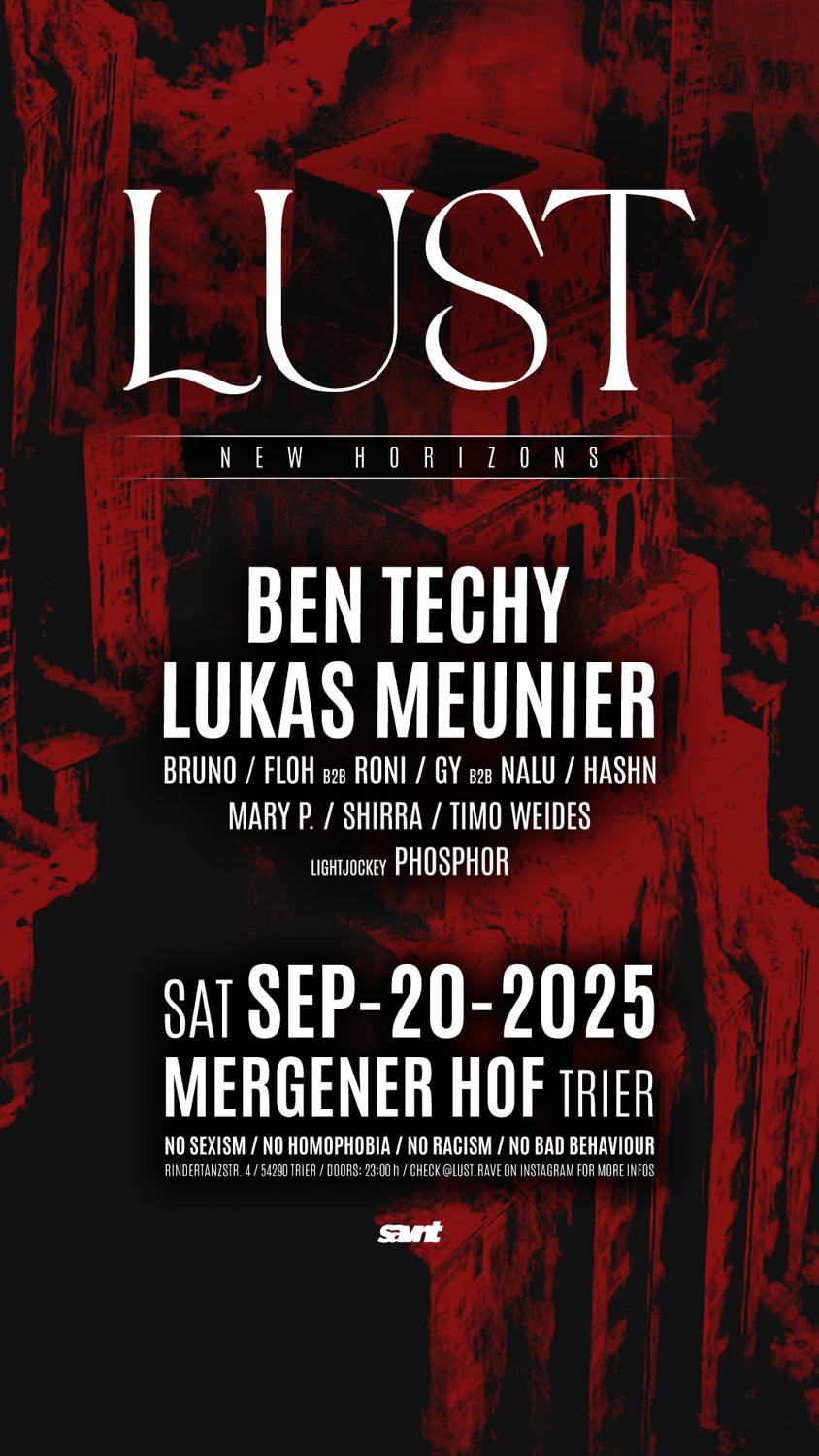 Lust With Ben Techy & Lukas Meunier