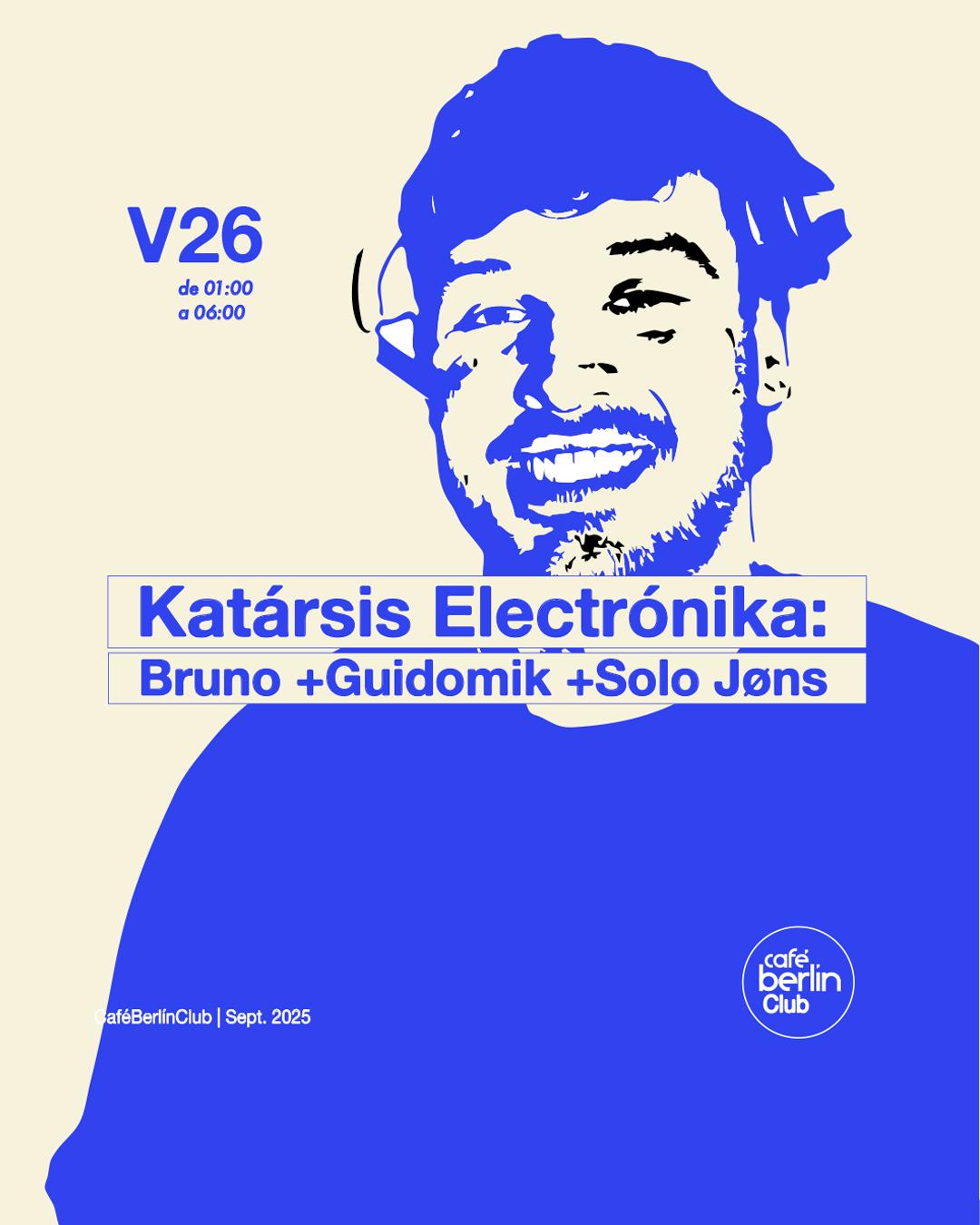Katarsis Electrónika. Guidomik, Bruno & Solo Jøns