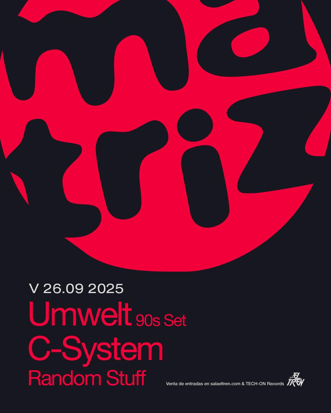 Matriz Opening With Umwelt & C-System