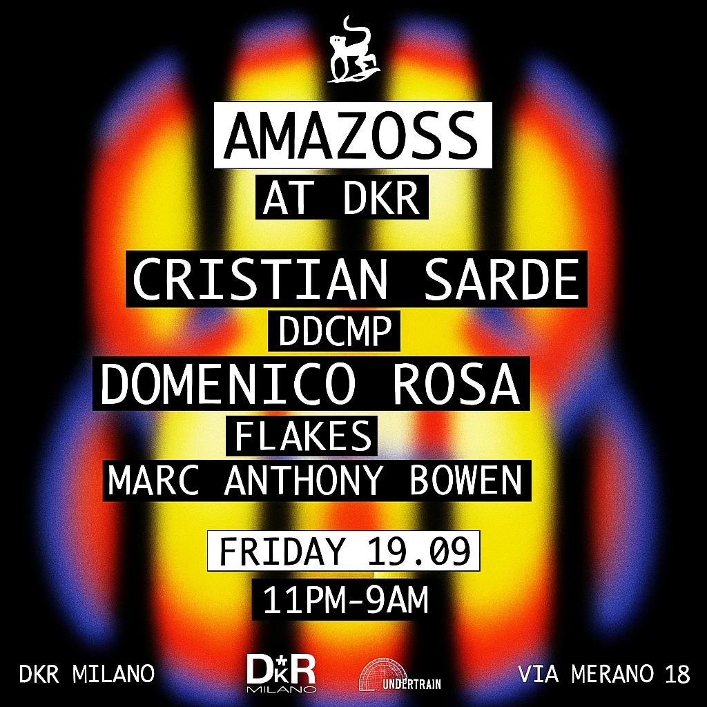 Amazoss At Dkr W/ Cristian Sarde & Domenico Rosa