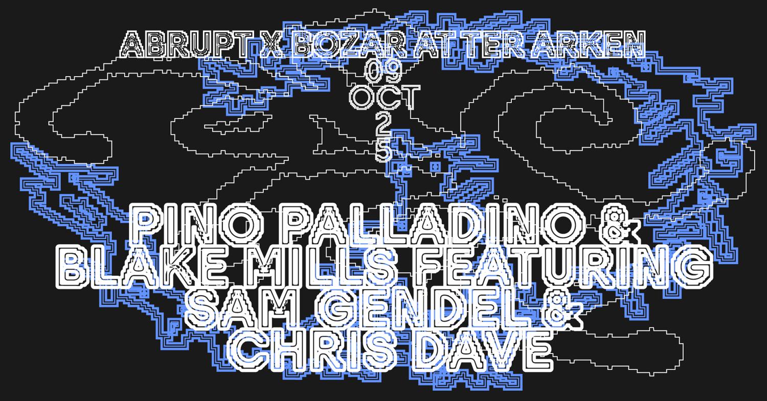 Abrupt X Bozar - Pino Palladino & Blake Mills Feat. Sam Gendel & Chris Dave